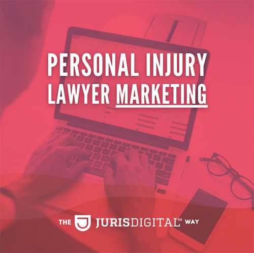 Personal Injury Lawyer Marketing